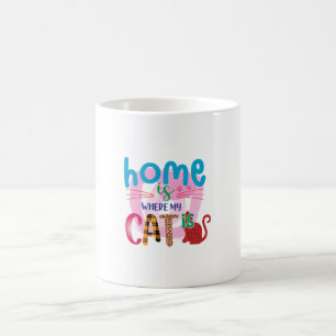 Cat Art Home Is Where My Cat Is Coffee Mug