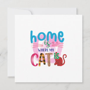Cat Art Home Is Where My Cat Is Invitation