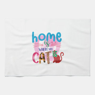 Cat Art Home Is Where My Cat Is Tea Towel