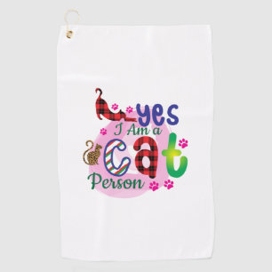 Cat Art I Am A Cat Person Golf Towel