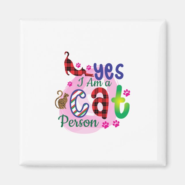 Cat Art I Am A Cat Person Magnet (Front)