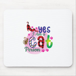 Cat Art I Am A Cat Person Mouse Pad