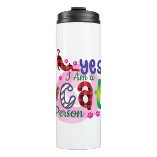 Cat Art I Am A Cat Person Thermal Tumbler