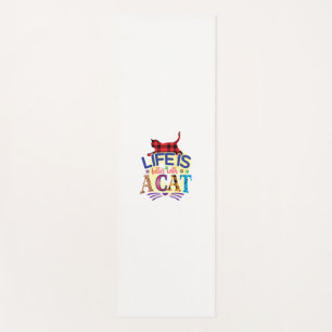 Cat Art Life Is Better With A Cat Yoga Mat