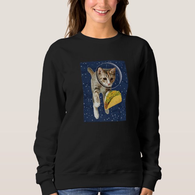 Cat Astronaut Taco in Space Funny Mexican Food Kit Sweatshirt (Front)