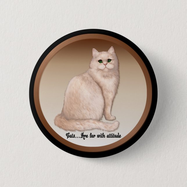 Cat Attitude 6 Cm Round Badge (Front)