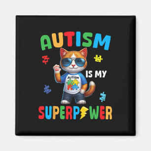 Cat Autism Is My Superpower Accept Support Love Ho Magnet
