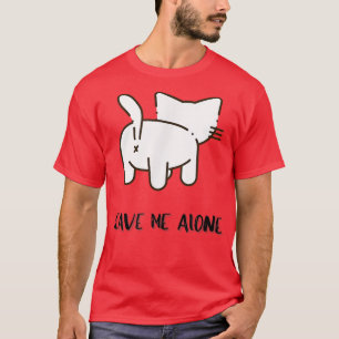 Cat Bad Laune Lazy Saying Cats T-Shirt