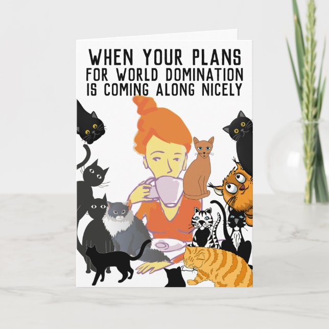 CAT BIRTHDAY WORLD DOMINATION CARD FOR HER (Front)