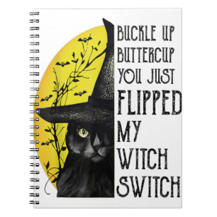 Cat Buckle Up Buttercup You Just Flipped My Witch Notebook
