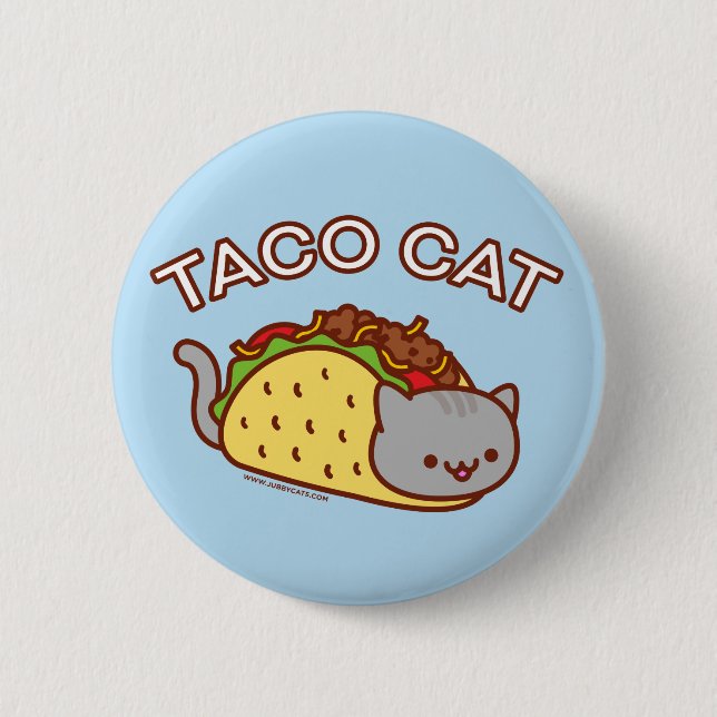 Cat Button - "TACO CAT" (Front)