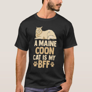 Cat Cat Mum Dad Retro A Maine Coon Cat Is My BFF T-Shirt