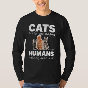 Cat Cats Make Me Happy Humans Make My Head Hurt T-Shirt