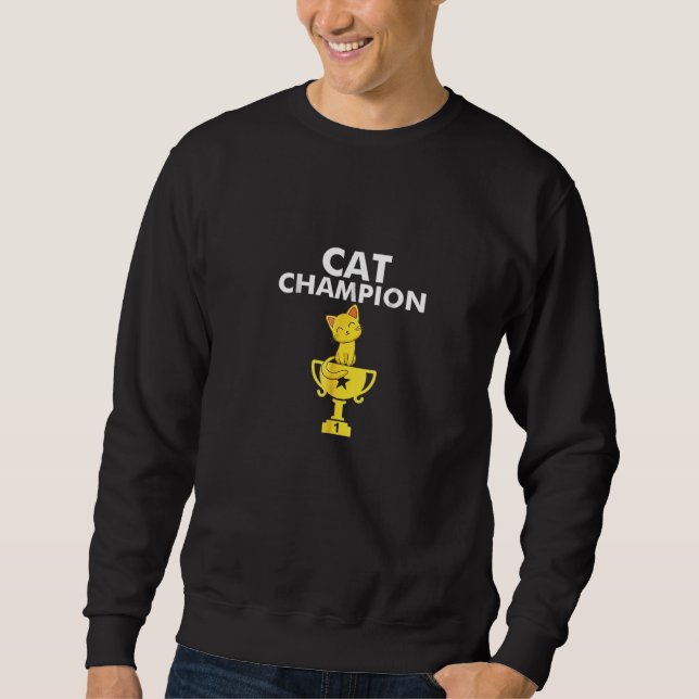 Cat Champion With A Trophy And Cute Cat Sweatshirt (Front)