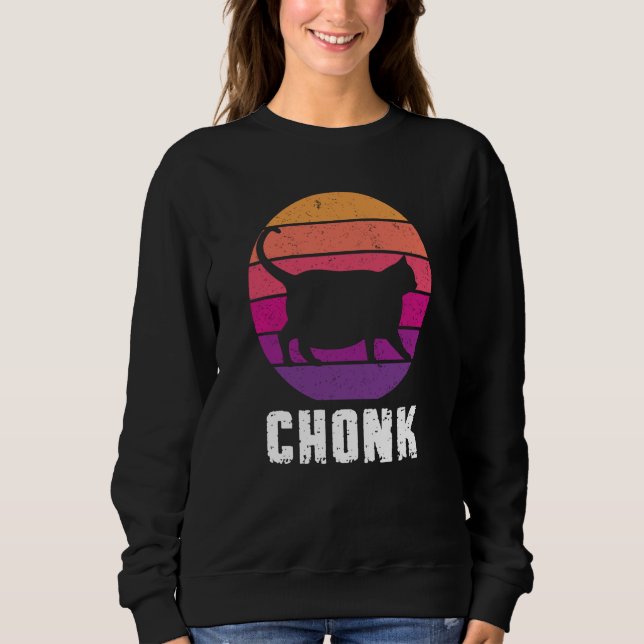 Cat Chonk Cats Cat Mom Cat Dad Cat Sweatshirt (Front)