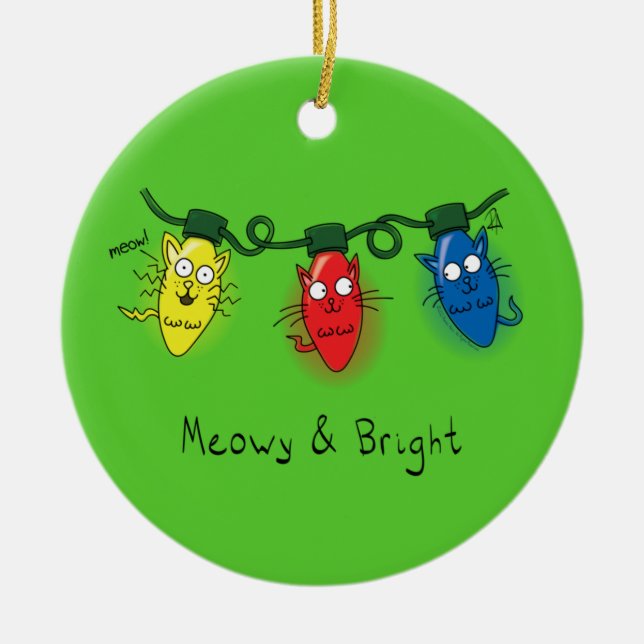 Cat Christmas Lights Funny Meowy and Bright Ceramic Ornament (Front)