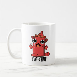 Cat-chup Funny Ketchup Pun  Coffee Mug