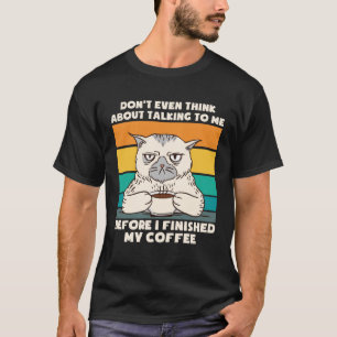 Cat Coffee I Hate People Coffee Apparel T-Shirt
