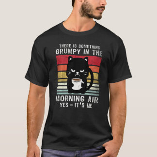 Cat Coffee Morning People  Cats  3 T-Shirt