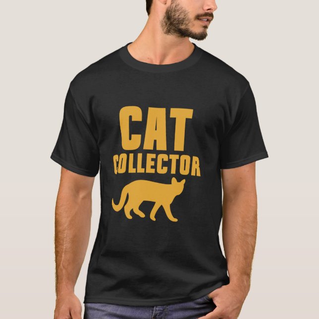 Cat Collector Cat Dad T-Shirt (Front)