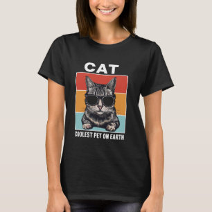 Cat Coolest Pet On Earth Retro Sunglasses Funny Ca T-Shirt