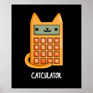Cat-culator Funny Calculator Pun Dark BG Poster