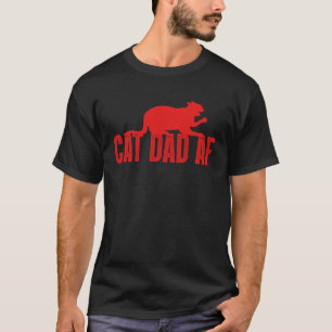 Cat Dad Af Cat Daddy Kitten Kitty T-Shirt