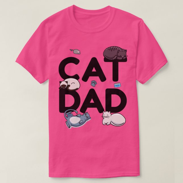 Cat Dad Cat Cat man Daddy Kitty Meow  (2) T-Shirt (Design Front)