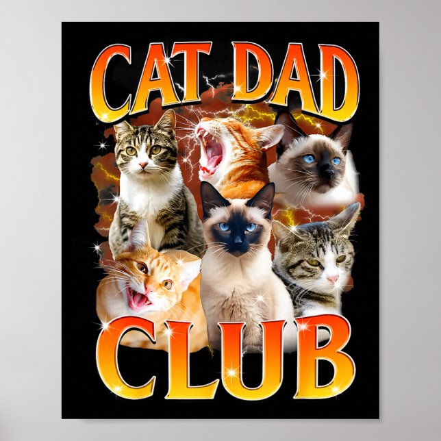 Cat Dad Club Funny Life Is Better With Cats Father Poster (Front)