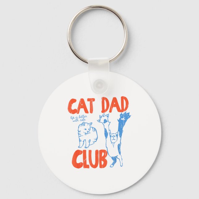 Cat Dad Club, Life Is Better With Cats, Cat Dad, F Key Ring (Front)