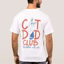 Cat Dad Club Shirt, Funny Cat Dad Gift