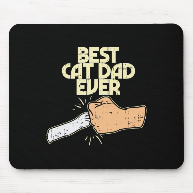 Cat Dad Ever Funny Kitten Pet Lover Owner Dad Men  Mouse Pad (Front)