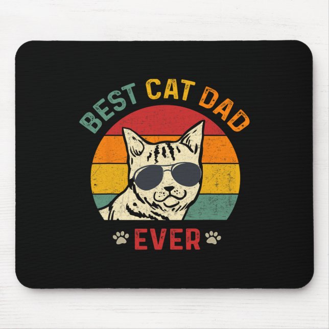 Cat Dad Ever Tee Funny Cat Daddy Father's Day 2024 Mouse Pad (Front)