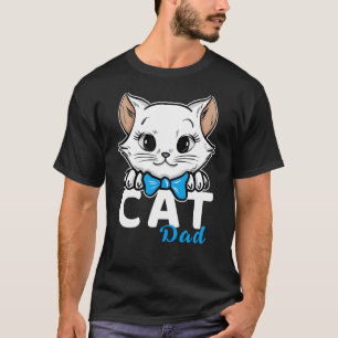 Cat Dad Funny Cats Outfit for Kitten Father Daddy  T-Shirt