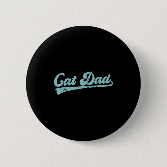 Cat Dad Funny Dad Father's Day Funny Papa  6 Cm Round Badge (Front)