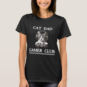 Cat Dad Gamer Club Funny Cat Lover Gaming Game Fat T-Shirt