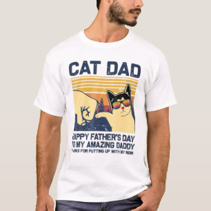 Cat Dad Happy Father’S Day To My Amazing Daddy T-Shirt