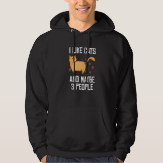 Cat Dad Mum  Cat  I like Cats And Maybe 3 People Hoodie