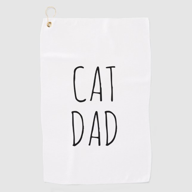 "Cat Dad" Simple Modern Farmhouse Golf Towel (Front)