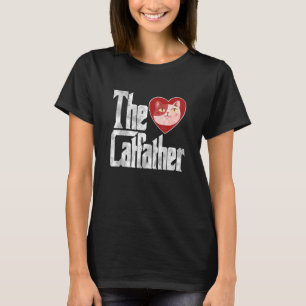 Cat Dad The Catfather Crazy Cat Father Kitty Daddy T-Shirt