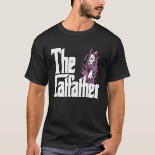 Cat Dad The Catfather Crazy Cat Father Kitty Daddy T-Shirt