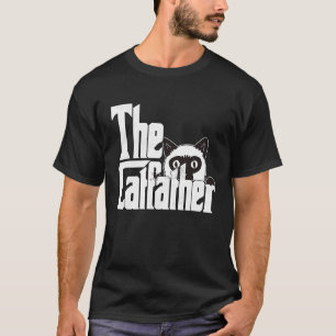 Cat Dad The Catfather Crazy Cat Father Kitty Daddy T-Shirt