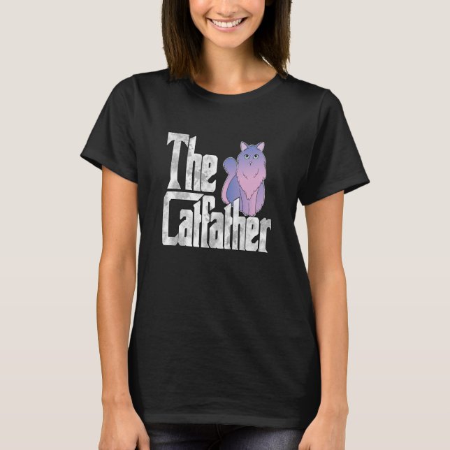 Cat Dad The Catfather Crazy Cat Father Kitty Daddy T-Shirt (Front)