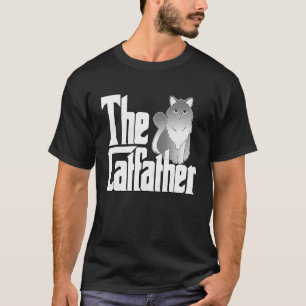 Cat Dad The Catfather Crazy Cat Father Kitty Daddy T-Shirt