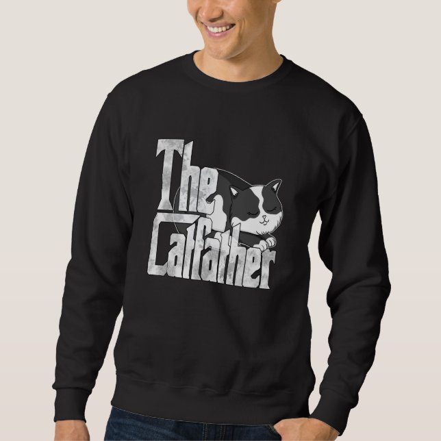 Cat Dad The Catfather Crazy Cute Cat Father Kitty  Sweatshirt (Front)