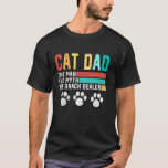 Cat Dad The Man The Myth Snack Dealer Retro Funny  T-Shirt<br><div class="desc">Cat Dad The Man The Myth Snack Dealer Retro Funny Vintage Long Sleeve T Shirt</div>