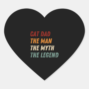 Cat Dad The Man The Myth The Legend Heart Sticker