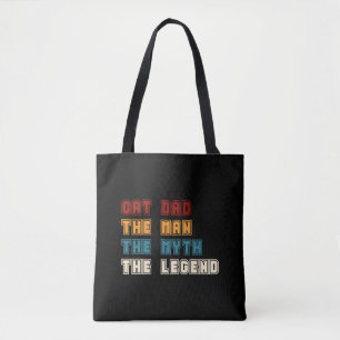 Cat Dad The Man The Myth The Legend T-shirt Father Tote Bag