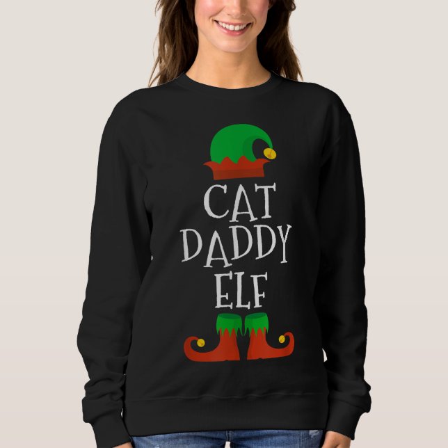 Cat Daddy Elf Christmas Matching Family Funny Paja Sweatshirt (Front)