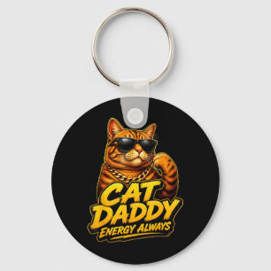 Cat Daddy Energy Always Funny Cat Lover Design Key Ring
